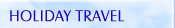 Holiday Travel