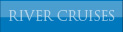 River Cruises