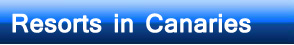 Resorts In Canary Islands