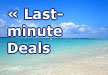 Last Minute Holiday Deals, Short Breaks