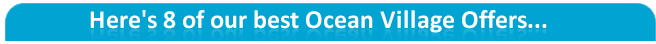 Top 8 Ocean Village Cruise Deals